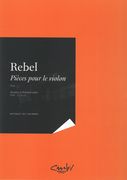 Piéces Pour le Violon, Vol. 1 : Première et Troisième Suites, JFR 27 et 29 / Ed. Cyril Lacheze.