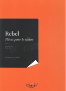 Piéces Pour le Violon, Vol. 2 : Deuxième Suite En Ré Mineur, JFR 28 / Ed. Cyril Lacheze.