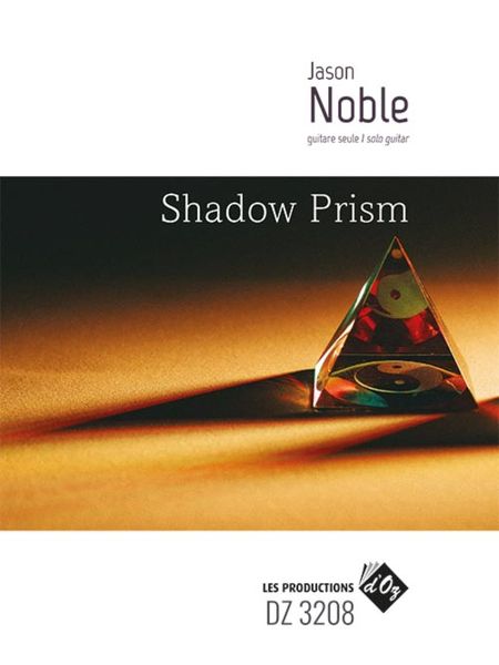Shadow Prism : For Solo Guitar.