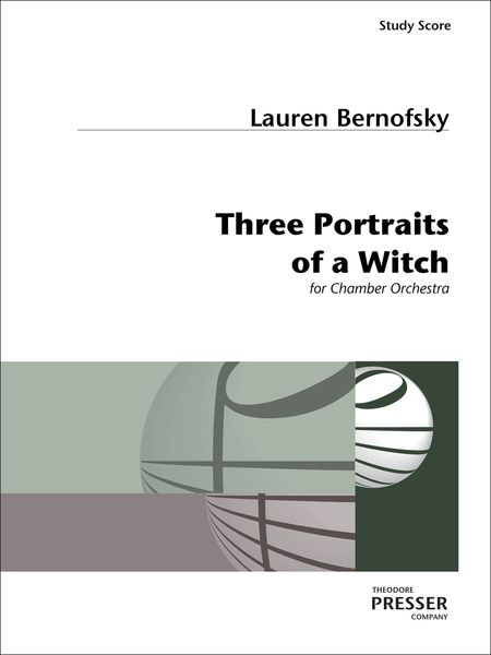 Three Portraits of A Witch : For Chamber Orchestra.