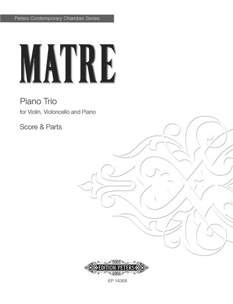 Piano Trio : For Violin, Violoncello and Piano (2016).