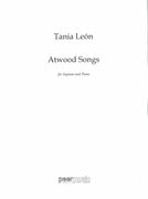Atwood Songs : For Soprano and Piano.