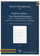 Schlaf Worden - Vier Bachreflexionen : Für Sprecher, Gemischten Chor und Instrumentalensemble.