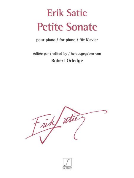Petite Sonate : Pour Piano / edited by Robert Orledge.