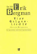 Vier Galgenlieder, Op. 51b : Für Sprechchor und Drei Sprechstimmen.