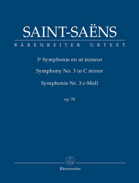 3e Symphonie En Ut Mineur, Op. 78 / edited by Michael Stegemann.