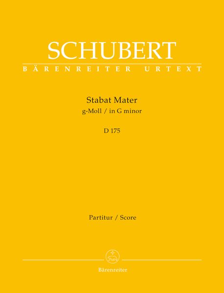 Stabat Mater G-Moll, D 175 / edited by Rudolf Faber.