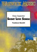 Secret Love Songs : For Trombone Quartet.