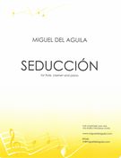 Seducción, Op. 95 : For Flute, Clarinet and Piano (2007, Corrected 2019).