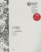 Peer Gynt Suite Nr. 2, Op. 55 : Für Orchester / edited by Richard Clarke.