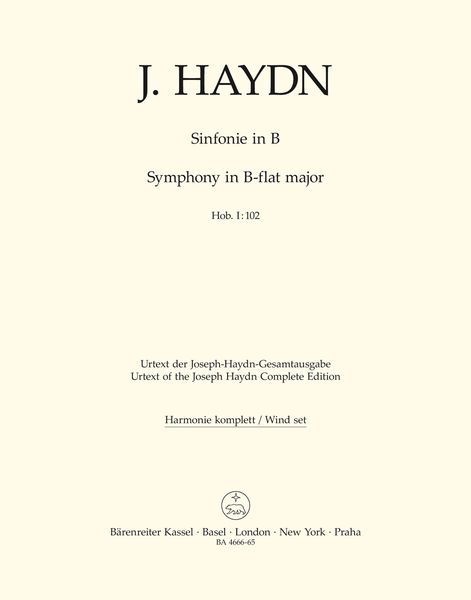 Symphony In B Flat Major, Hob. I:102 (No. 102) / edited by Hubert Unverricht.