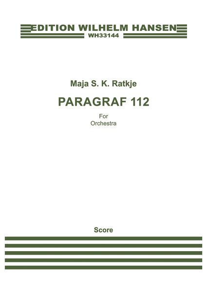 Paragraf 112 : For Orchestra (2014).