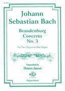 Brandenburg Concerto No. 3 : For Two Players At One Organ / transcribed by Dennis Janzer.