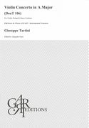 Violin Concerto In A Major, Dout 106 : For Violin, Strings and Basso Continuo / Ed. Alejandro Garri.