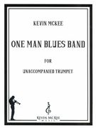 One Man Blues Band : For Unaccompanied Trumpet.