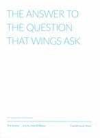 Answer To The Question That Wings Ask : For String Quartet With Narrator (2016).