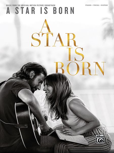 A Star Is Born - Music From The Original Motion Picture Soundtrack.