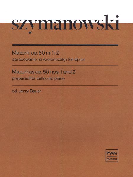 Mazurkas, Op. 50 Nos. 1 and 2 : For Cello and Piano / arranged by Jerzy Bauer.
