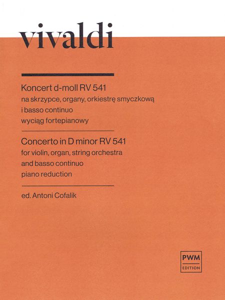 Concerto In D Minor, RV 541 : For Violin, Organ, String Orchestra and Basso Continuo - Piano Red.