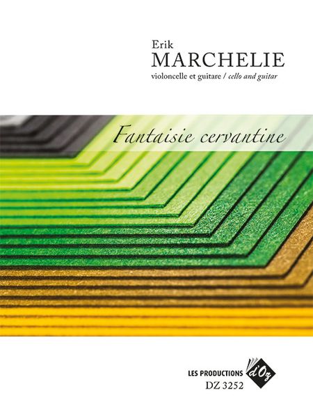 Fantaisie Cervantine : For Cello and Guitar.