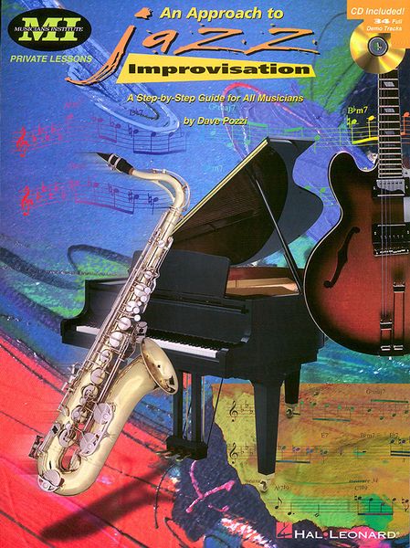 Approach To Jazz Improvisation : A Step-by-Step Guide For All Musicians.