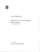 Wonderful Four-Headed Nightingale : For String Quartet (2011/2013).
