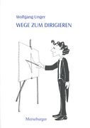 Wege Zum Dirigieren.