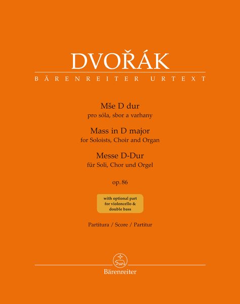 Mass In D Major, Op. 86 (Organ Version) / edited by Haig Utidjian.