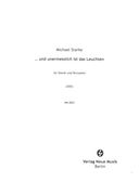 Und Unermesslich Ist Das Leuchten : Für Klavier und Percussion (2005).