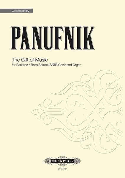 The Gift of Music : For Baritone/Bass Soloist, SATB and Organ.