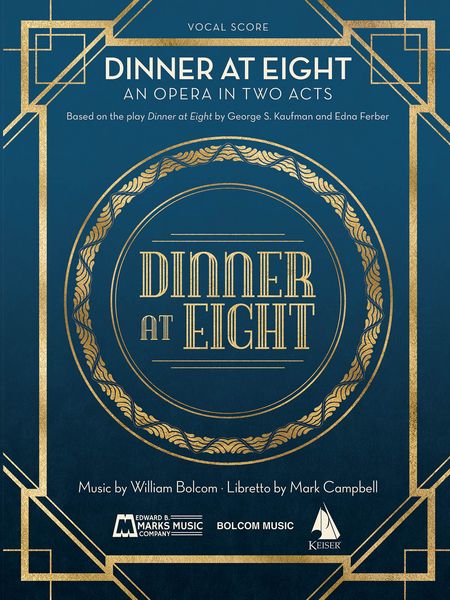 Dinner At Eight : An Opera In Two Acts.