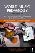World Music Pedagogy, Volume IV : Instrumental Music Education.