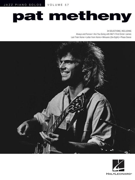 Pat Metheny / arranged by Brent Edstrom.