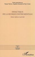 Didactique De La Musique Instrumenetale : Entre Tâche et Activité.