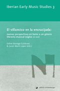 Villancico En La Encrucijada : Nuevas Perspectivas En Torno A Un Género Literario-Musical.