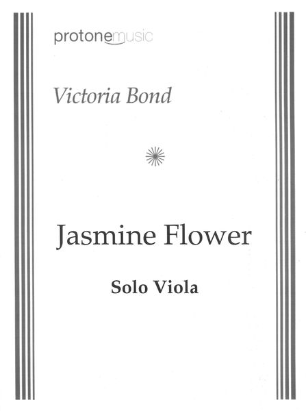 Jasmine Flower : For Solo Viola (1999) [Download].
