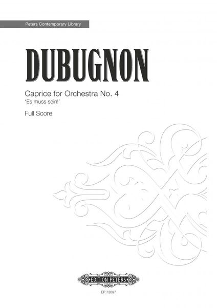 Caprice For Orchestra No. 4 (Es Muss Sein!), Op. 72 No. 4.