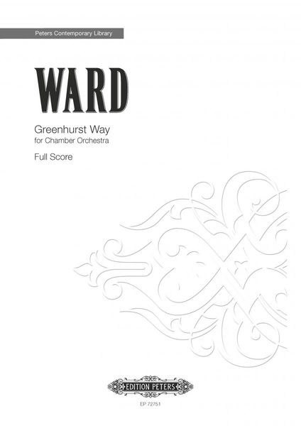 Greenhurst Way : For Chamber Orchestra.