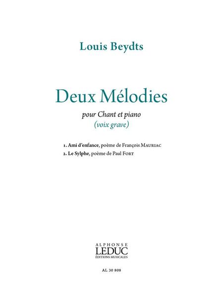 Deux Melodies : Pour Chant et Piano (Voix Grave).