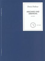 Abschied und Lebewhol, Op. 186 : Pour Piano (2019).