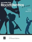 Recorder Trios = Blockflötentrios à La Carte.