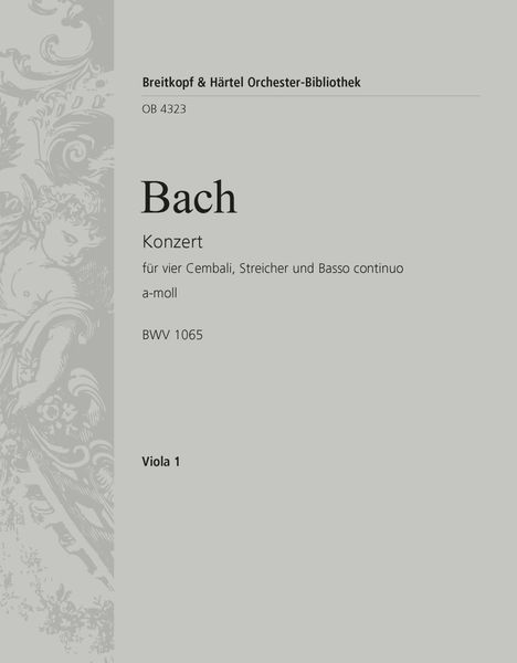 Konzert A-Moll, BWV 1065 : Für 4 Cembali, Streicher und Basso Continuo.