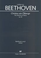 Christus Am Ölberge = The Mount of Olives, Op. 85 / edited by Clemens Harasim.