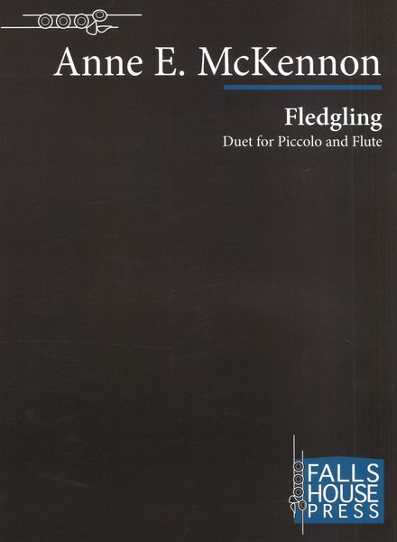 Fledgling : Duet For Piccolo and Flute.