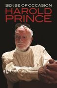 Sense of Occasion - Harold Prince.