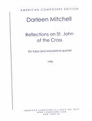 Reflections On St. John of The Cross : For Tuba and Woodwind Quintet (1996).