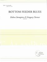 Bottom Feeder Blues : For Jazz Ensemble.