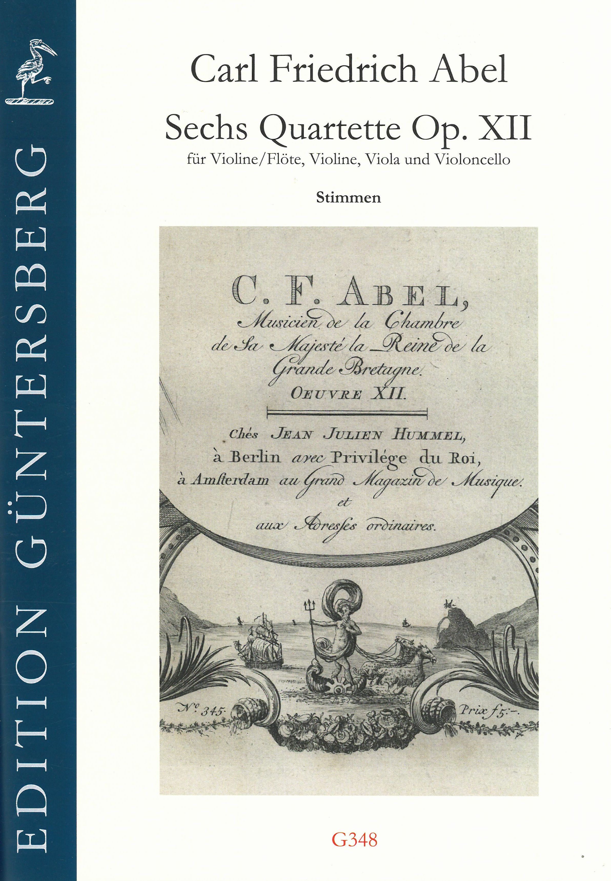 Sechs Quartette, Op. XII : Für Violine/Flöte, Violine, Viola und Violoncello.