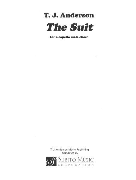 Suit : For A Cappella Male Choir / Text by Philip Levine (1998).