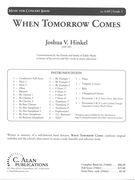 When Tomorrow Comes : For Concert Band.